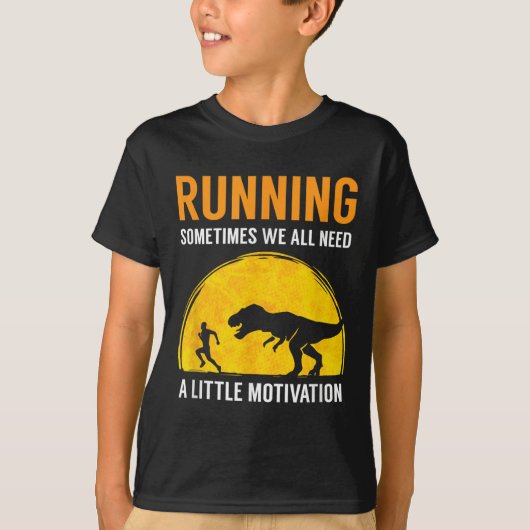 Running Sometimes We All Need A Little Motivation  T-shirt (Voorkant)