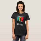 Running Up The Hill Is Better Than Running Downhil T-shirt (Voorkant volledig)