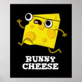 Runny Cheese Funny Food Pun Dark BG Poster (Voorkant)