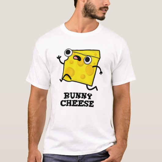 Runny Cheese Funny Food Pun T-shirt (Voorkant)