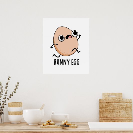 Runny Egg Funny Running Egg Pun Poster (Keuken)