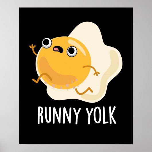 Runny Yolk Funny Food Egg Pun Dark BG Poster (Voorkant)