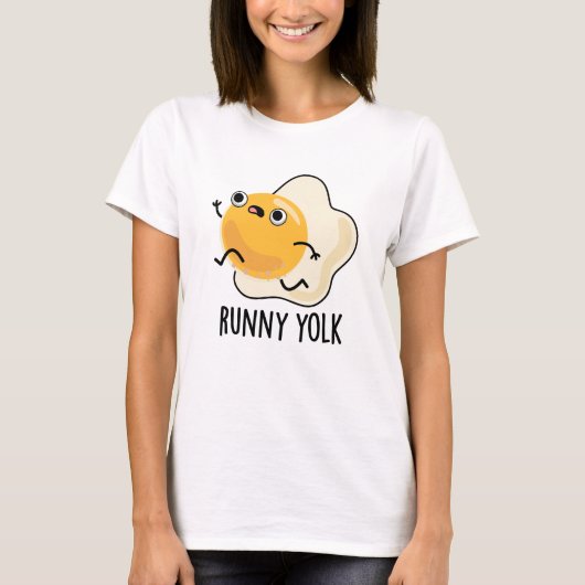 Runny Yolk Funny Food Egg Pun T-shirt (Voorkant)