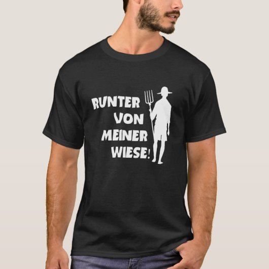 Runter Von Meiner Meadow Bauer Agrar Koe Farmer T-shirt (Voorkant)
