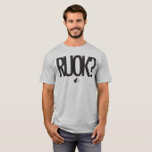 RUOK?-T-shirt T-shirt (Voorkant volledig)