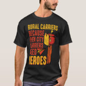 Rural Carriers Mail Delivery Mailman Postman Posta T-shirt (Voorkant)