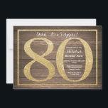 Rusic Surprise 80th Birthday Invitation Gold Kaart<br><div class="desc">Rustic Surprise 80th Birthday Invitation. Gold Glitter Birthday Party nodigt uit met Rustic Wood Background. Verrassende verjaardag. Volwassen verjaardag. Mannen of Vrouwen Bday Bash Party. Voor verdere aanpassing,  te klikken gelieve de knoop "van de Aanpassing het"en ons ontwerphulpmiddel te gebruiken om deze sjabloon te wijzigen.</div>
