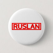Ruslan Stamp Ronde Button 5,7 Cm (Voorkant)