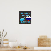Russen zijn mijn Homies Poster (Keuken)