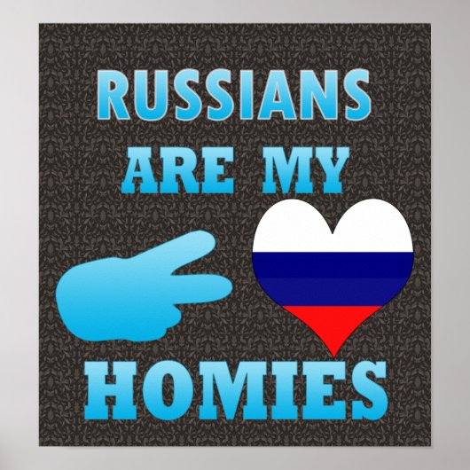 Russen zijn mijn Homies Poster (Voorkant)
