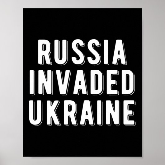Russia Invaded Ukraine Poster (Voorkant)