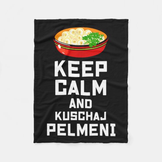 Russian Keep Calm Eat Pelmeni Funny Russian Saying Fleece Deken (Voorkant)
