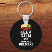 Russian Keep Calm Eat Pelmeni Funny Russian Saying Sleutelhanger (Voorkant)