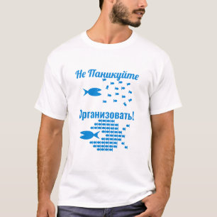 Russisch - Geen paniek - Organiseer T-shirt