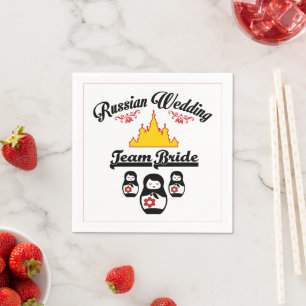 Russisch huwelijk, Team Bride. Servetten