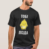 Russische Proverb Tobi Pizda 1 T-shirt (Voorkant)