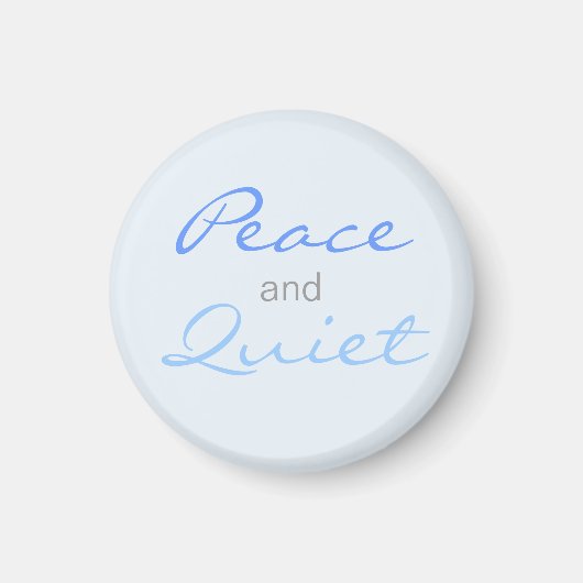 Rust en stille woorden (blauw) magneet (Voorkant)