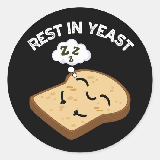Rust In Gist Grappige Brood Grappen Donkere Achter Ronde Sticker (Voorkant)
