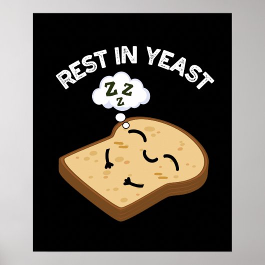 Rust In Gist Grappige Brood Puns Donkere Achtergro Poster (Voorkant)