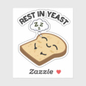 Rust in gist Grappige broodpuns Sticker (Vel)