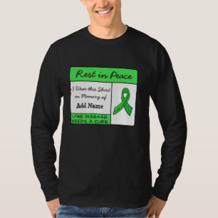 Rust in Vrede Lyme Ziekte Ter nagedachtenis aan T- T-shirt
