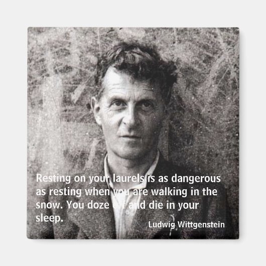 Rust op je lauweren is als dan... magneet (Voorkant)