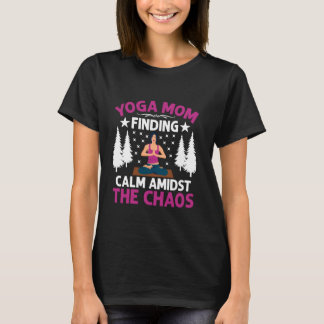Rust vinden te midden van de chaos Yoga Moeder T-shirt