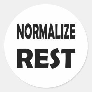 Rust & Zelfzorg – Normaliseer het voor geestelijke Ronde Sticker