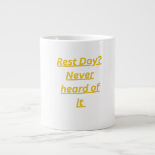 Rustdag Nooit Van Gehoord Funny Gym Quote Grote Koffiekop