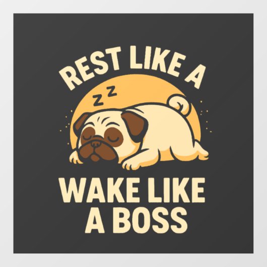 Rusten als een Pug - Wakker worden als een Boos Raamsticker (Vel)
