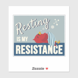 Rusten is Mijn Verzet Compact Rechthoek Sticker