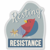 Rusten is mijn weerstand Compact organisch vorm Sticker (Voorkant)