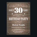 Rustic 30th Birthday Invitation  Kaart<br><div class="desc">Rustic 30th Birthday Invitation Rustic Wood Background Volwassen verjaardag. Mannelijke Mannen of vrouwen: Birthday. Kinder jongen of meisje Lady Teen Teenage Bday Invite. 13e 15e 16e 18e 21e 30e 40e 50e 60e 70e 80e 90e 100e. Elke leeftijd. Voor verdere aanpassing, te klikken gelieve de knoop "van de Aanpassing het"en ons...</div>