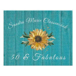 Rustic 50 en Fabulous | Zonnebloem Blauwgroen gebo Perfect Poster