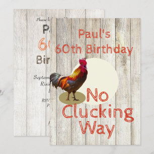 Rustic 60th Birthday Fun Chicken Invitation Kaart