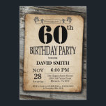 Rustic 60th Birthday Invitation  Wood Kaart<br><div class="desc">Rustic 60th Birthday Invitation with Rustic Wood Background. Retroland. Volwassen verjaardag. Mannelijke Mannen of vrouwen: Birthday. Kinder jongen of meisje Lady Teen Teenage Bday Invite. 13e 15e 16e 18e 21e 30e 40e 50e 60e 70e 80e 90e 100e. Elke leeftijd. Voor verdere aanpassing, te klikken gelieve de knoop "van de Aanpassing...</div>