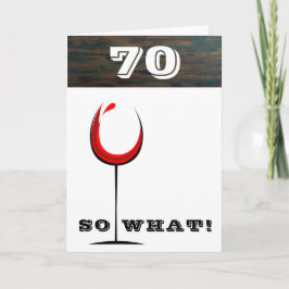 Rustic 70 Dus wat rood wijnglas 70e verjaardag Kaart