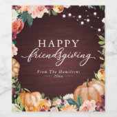 Rustic Autumn Floral Friendsgiving Wijn Etiket (Enkel label)