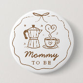 Rustic Baby is koffiemama aan het brouwen om Butto Ronde Button 7,6 Cm (Voorkant)