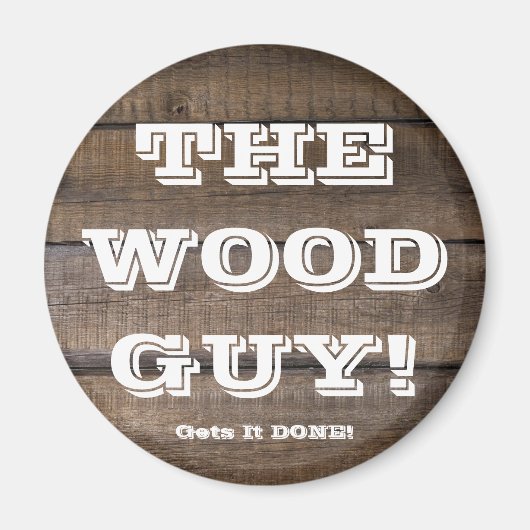 Rustic Barn Board Wood Worker Sign Carpenter Magneet (Voorkant)