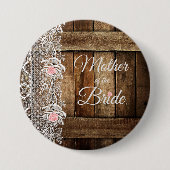 Rustic Barn Wood & Lace Wedding Moeder in Wet Ronde Button 7,6 Cm (Voorkant)