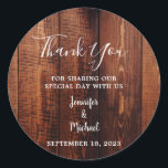 Rustic barn wood script country Wedding Bedankt Ronde Sticker<br><div class="desc">Rustiek schuur hout script,  land bruiloft dank u stickers. Voeg je eigen tekst,  namen en trouwdatum toe om deze te personaliseren. Leuke manier om "dank je" te zeggen tegen je bruiloftsgasten.</div>