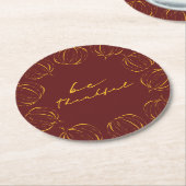Rustic Be Thankful Pumpkin Lijst Thanksgiving Ronde Kartonnen Onderzetter (Gebogen)