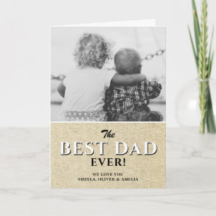 Rustic Best Dad's day Black and White Photo Kaart