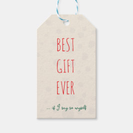 Rustic “Best Gift Ever” Funny Holiday Present Tag Cadeaulabel