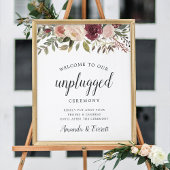 Rustic Bloom Unplugged Ceremony Wedding Sign Poster