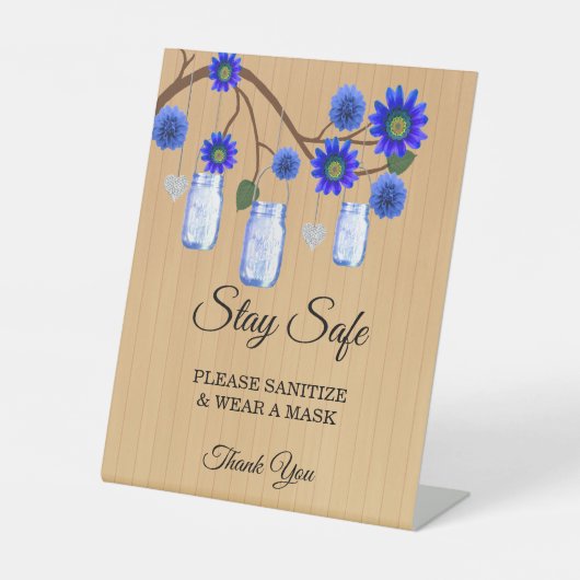 Rustic Blue Floral Mason Jars Wedding Safety Reclamebord Met Voetstuk (Voorkant)