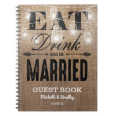 Rustic Burlap Eat Drink en huwelijkshuwelijk Notitieboek (Voorkant)