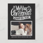 Rustic Chalkboard Merry Christmas Script Foto Feestdagenkaart<br><div class="desc">Merry Christmas and a Happy New Year! Send your foliday greetings to family and friends with this chalkboard-themed foliday postcard. It features rustic chalk typography with a vervalchalkboard background. Personalize by adding foto's,  names en berichten. This rustic Christmas postcard is available in other cardstocks.</div>