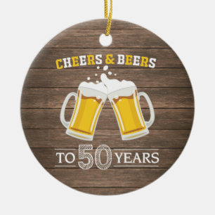 Rustic Cheers and Beers to 50 Years Keramisch Ornament